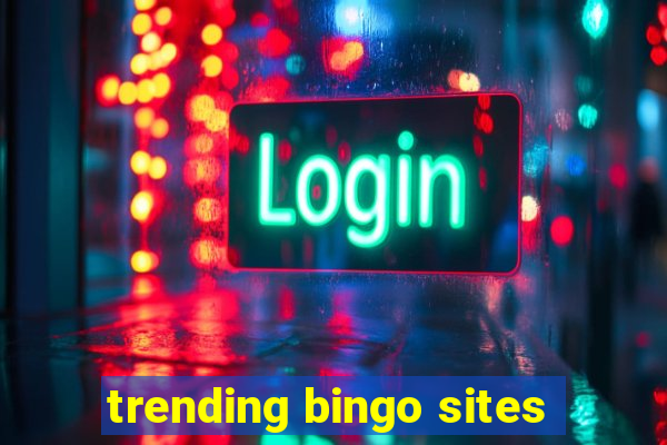 trending bingo sites