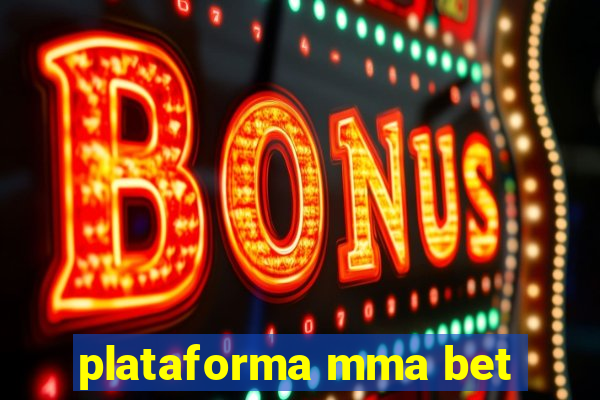 plataforma mma bet