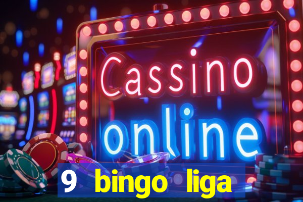 9 bingo liga juje?a de futbol resultados