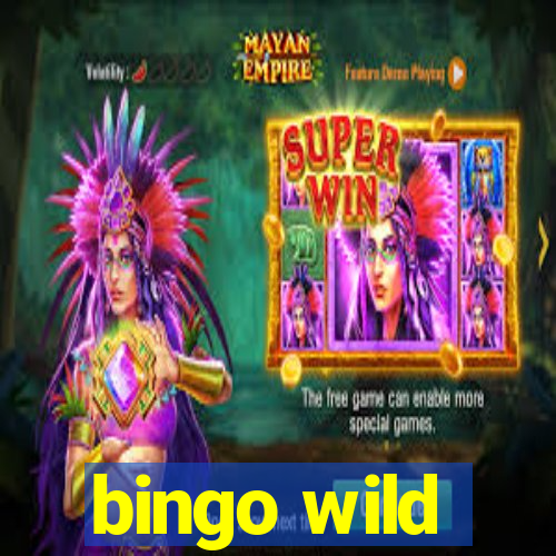 bingo wild