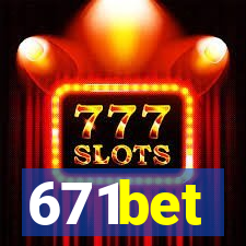 671bet