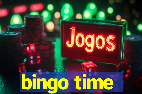 bingo time