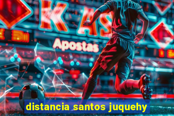 distancia santos juquehy