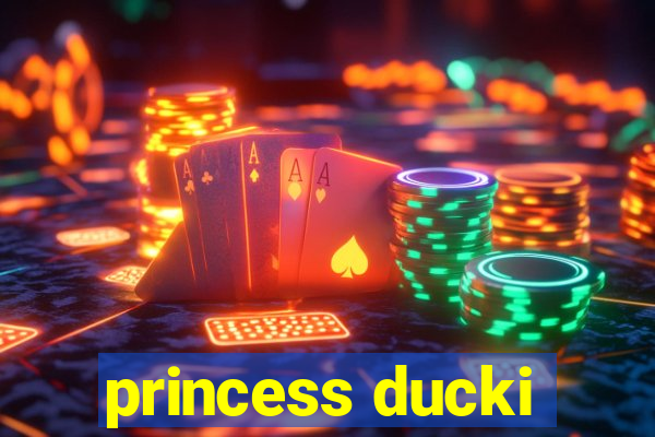 princess ducki