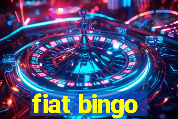 fiat bingo