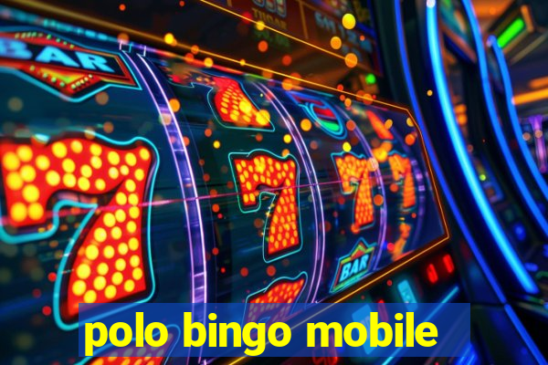 polo bingo mobile