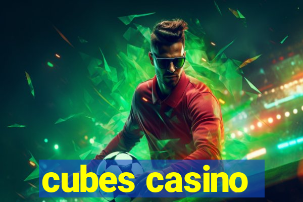 cubes casino