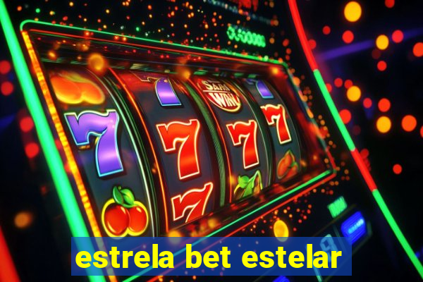 estrela bet estelar