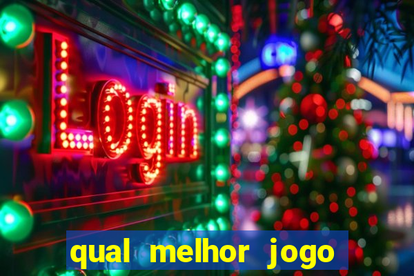 qual melhor jogo para ganhar dinheiro de verdade