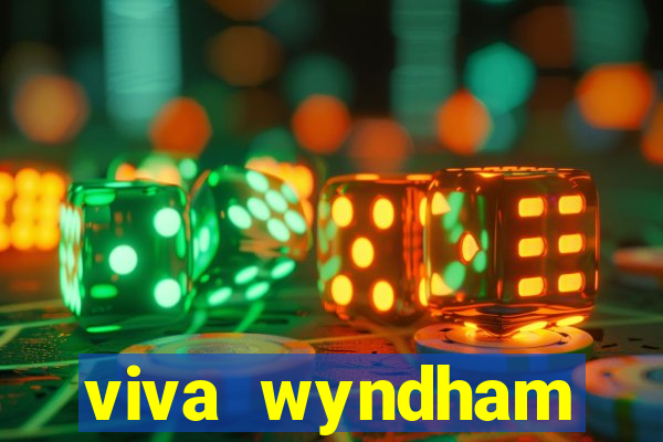 viva wyndham fortuna beach.