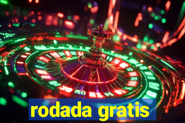 rodada gratis