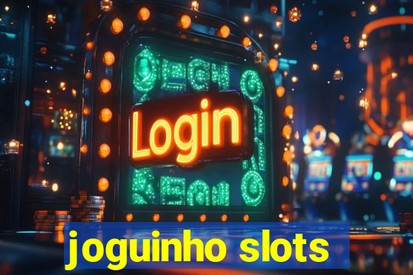 joguinho slots