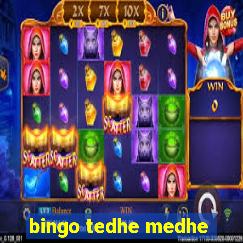 bingo tedhe medhe