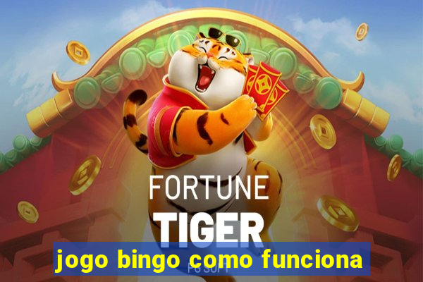 jogo bingo como funciona