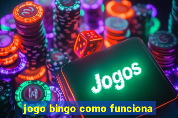 jogo bingo como funciona