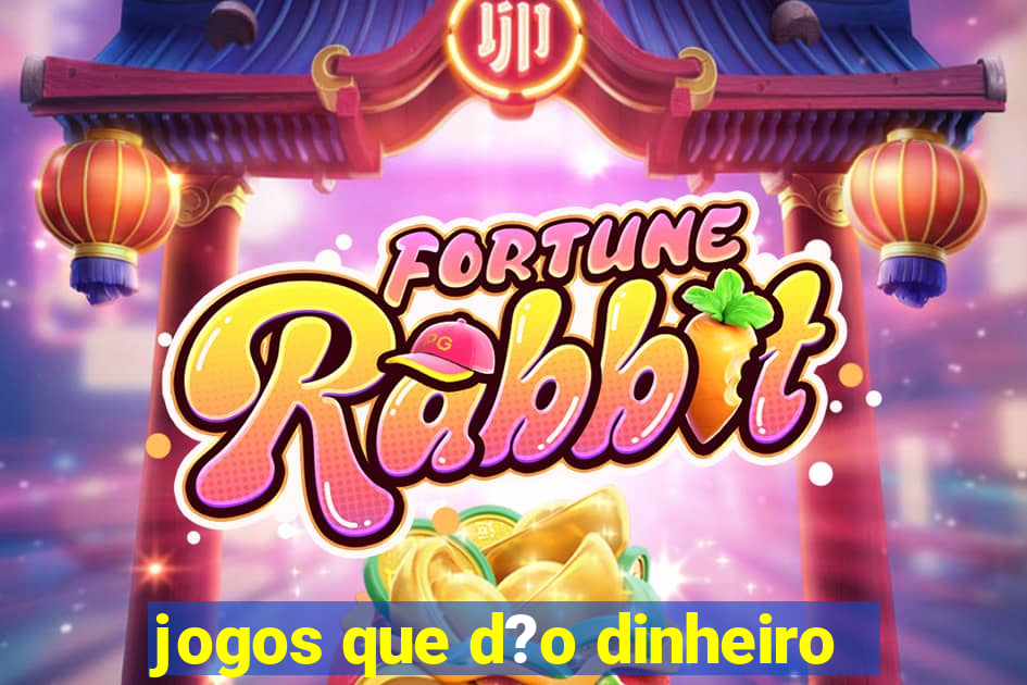 jogos que d?o dinheiro