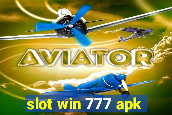 slot win 777 apk