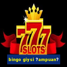 bingo giysi ?ampuan?