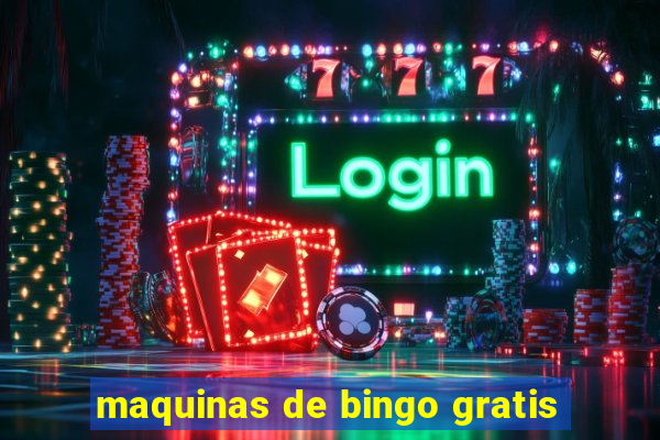 maquinas de bingo gratis