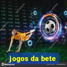 jogos da bete