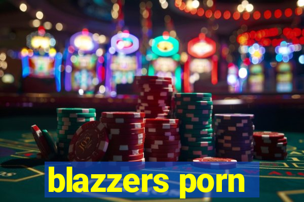 blazzers porn