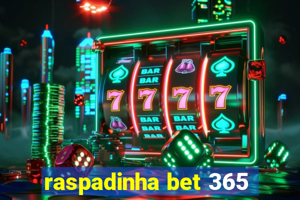 raspadinha bet 365