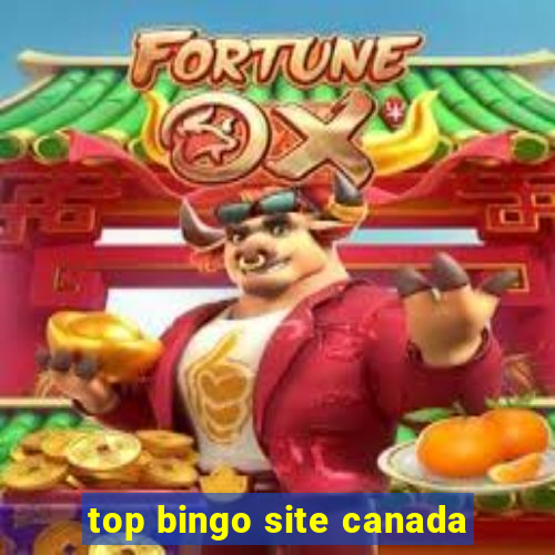 top bingo site canada