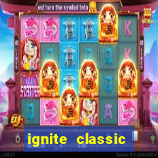 ignite classic slots paga mesmo