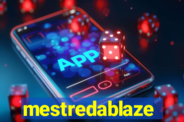 mestredablaze