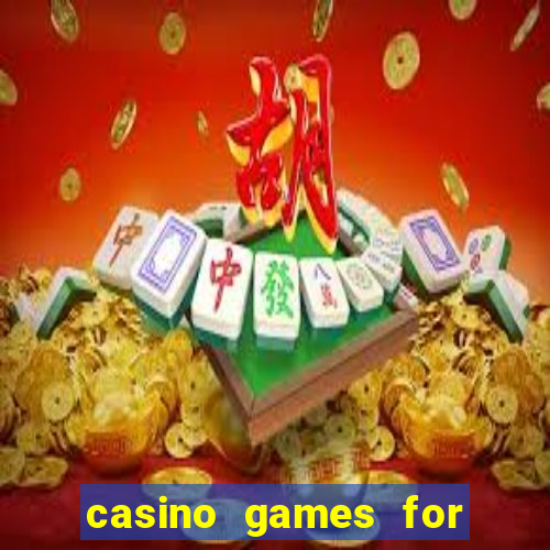 casino games for real money