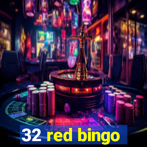 32 red bingo