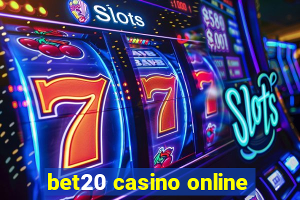 bet20 casino online