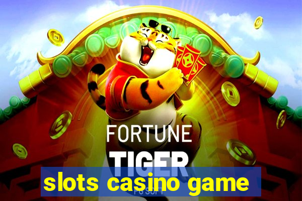 slots casino game