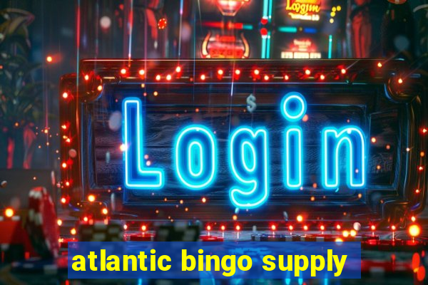 atlantic bingo supply