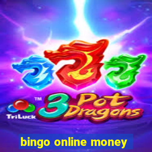 bingo online money