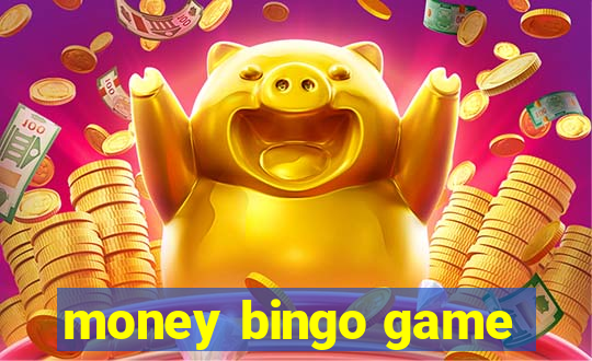 money bingo game