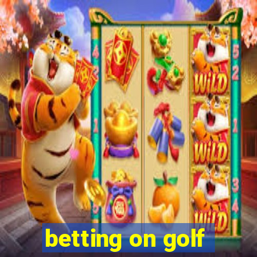 betting on golf