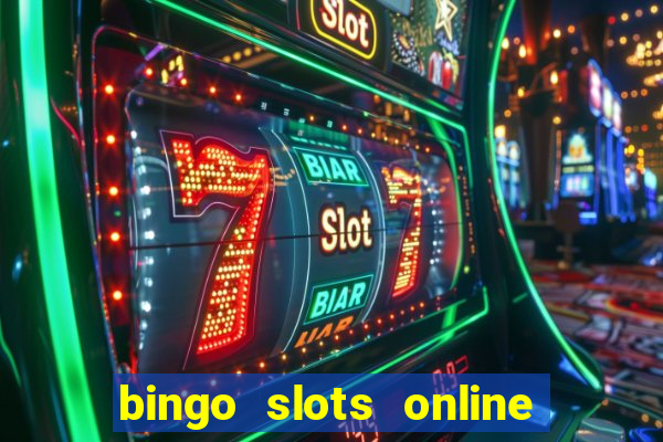 bingo slots online e confiável