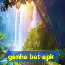 ganhe bet apk