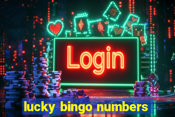 lucky bingo numbers