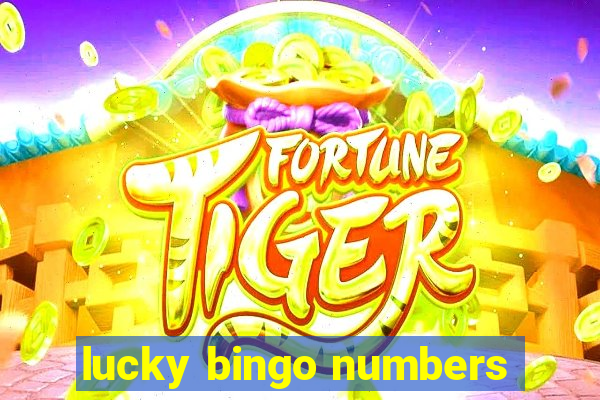 lucky bingo numbers