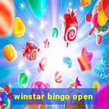 winstar bingo open