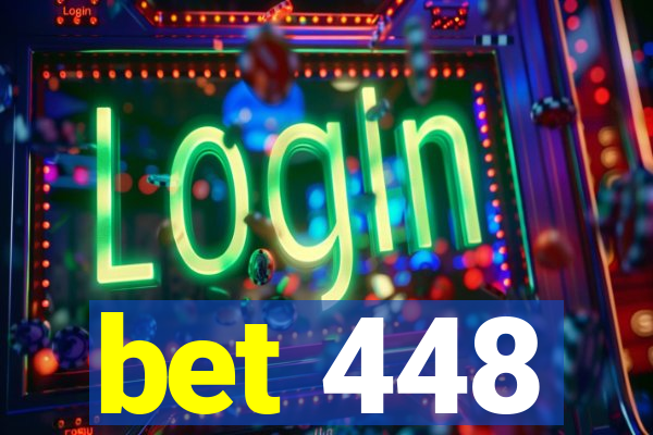 bet 448