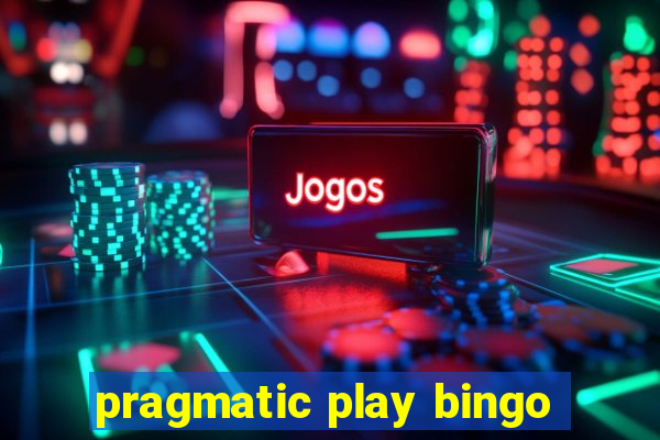 pragmatic play bingo