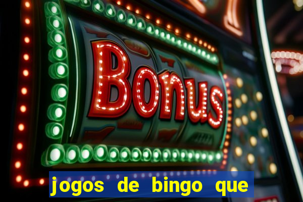 jogos de bingo que ganha dinheiro no pix