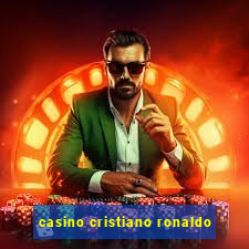 casino cristiano ronaldo