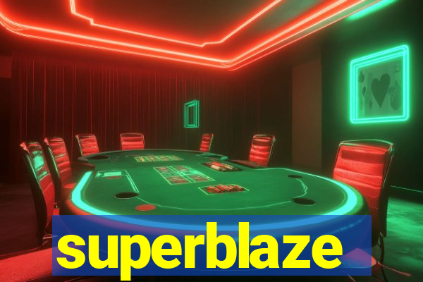 superblaze