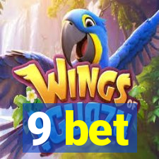 9 bet