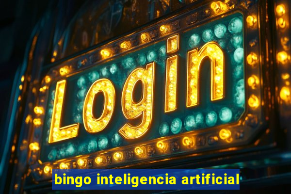 bingo inteligencia artificial