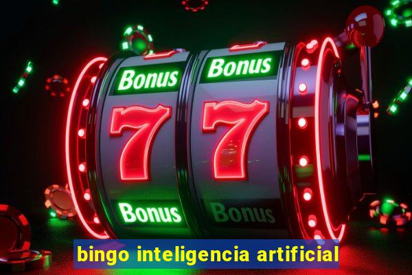 bingo inteligencia artificial